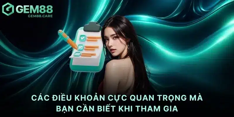 Các điều khoản cực quan trọng mà bạn cần biết khi tham gia