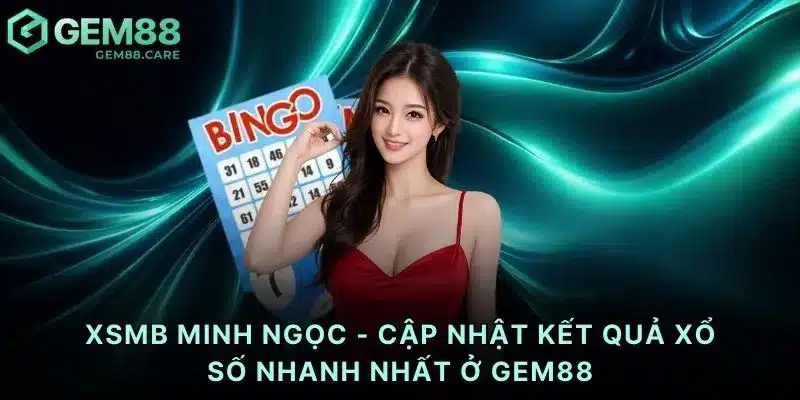 Xsmb Minh Ngọc